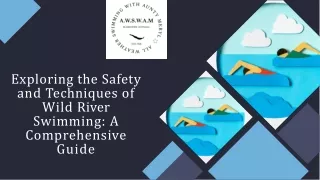 exploring the safety and techniques of wild river