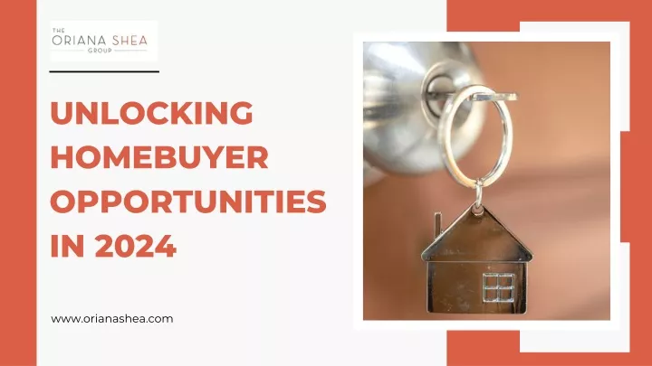 unlocking homebuyer opportunities in 2024