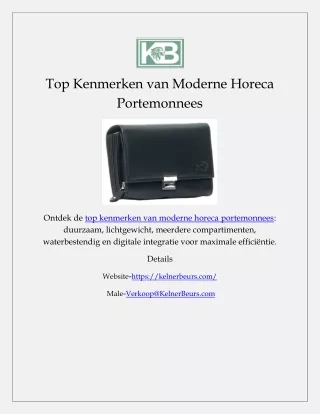 Top Kenmerken van Moderne Horeca Portemonnees