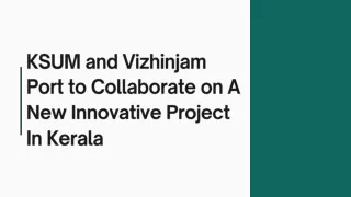 ksum and vizhinjam port to collaborate