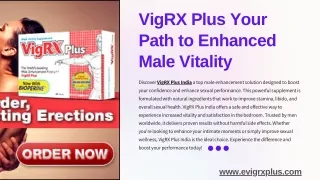 VigRX Plus Your Path to Enhanced Male Vitality