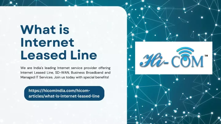 what is internet leased line we are india