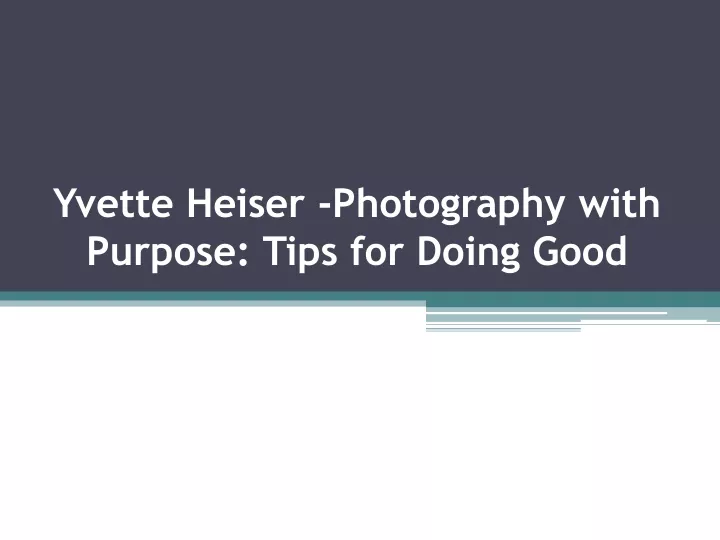 yvette heiser photography with purpose tips for doing good