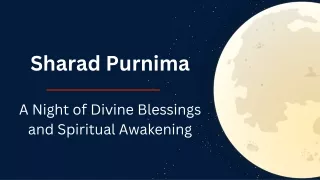 Sharad Purnima: A Night of Divine Blessings and Spiritual Awakening