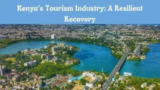 Kenya’s Tourism Industry: A Resilient Recovery