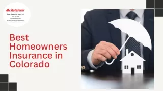 Top Features of the Best Homeowners Insurance in Colorado