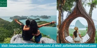 For an amazing trip, how many days in Hua Hin, Thailand- SofiaHotelHuahin