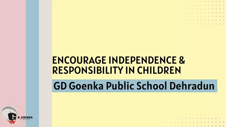 encourage independence responsibility in children