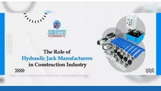 The role of Hydraulic Jack Manufacturers in Construction Industry