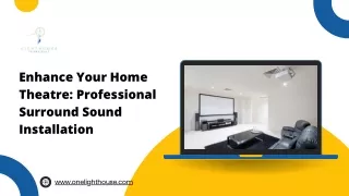 Immersive Audio Solutions: Expert Surround Sound Setup