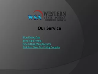 Top Stainless Steel Tee Fitting Supplier – Choose Western Steel Agency!