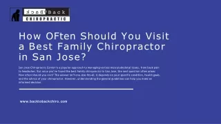 How Often Should You Visit a Best Family Chiropractor in San Jose?