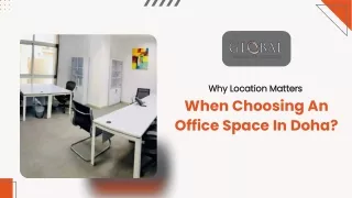 Importance of Choosing the Right Office Location in Doha