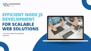 Efficient Node Js Development for Scalable Web Solutions