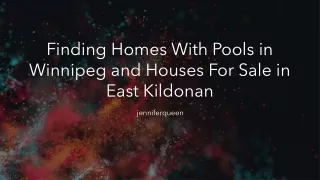 Finding Homes With Pools in Winnipeg and Houses For Sale in East Kildonan ​