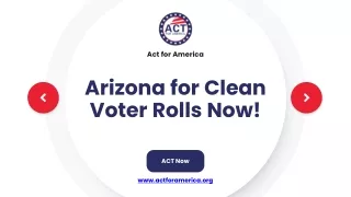 Arizona for Clean Voter Rolls Now! | Act for America