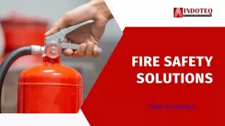 Fire Safety Solutions - indoteq.in