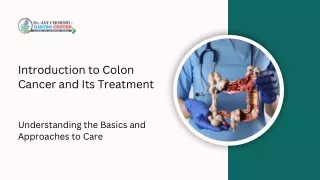 Colon Cancer and Its Treatment Options