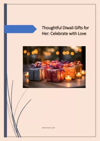 Thoughtful Diwali Gifts for Her: Celebrate with Love