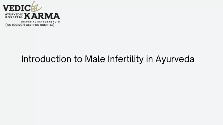 introduction to male infertility in ayurveda