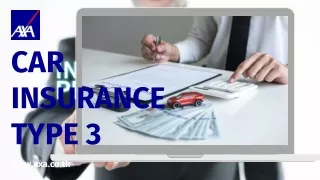 ประกันรถยนต์ชั้น 3 | AXA Insurance