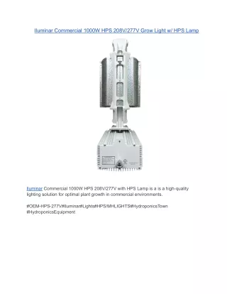 Iluminar Commercial 1000W HPS 208V/277V Grow Light w/ HPS Lamp
