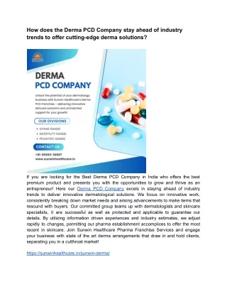 How does the Derma PCD Company stay ahead of industry trends to offer cutting-ed