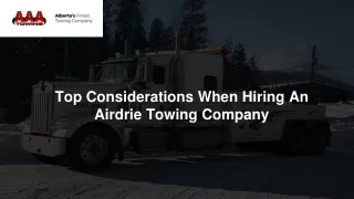 Sep Slides - Top Considerations When Hiring An Airdrie Towing Company (1)