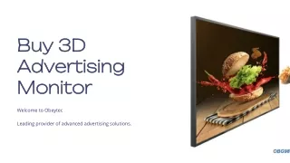 Revolutionize Advertising with Obeytec’s Cutting-Edge 3D Monitors