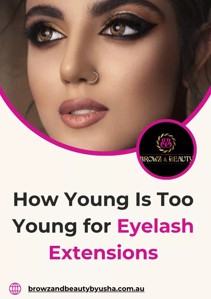 how young is too young for eyelash extensions