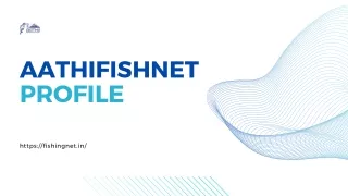 AATHIFISHNET Towards Making a Complete Fisherman