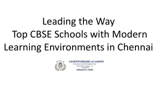 Top CBSE Schools with Modern Learning Environments in Chennai
