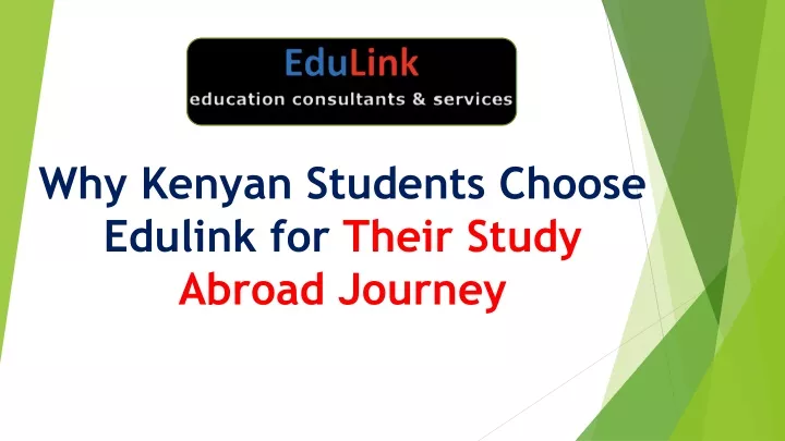 why kenyan students choose edulink for their study abroad journey