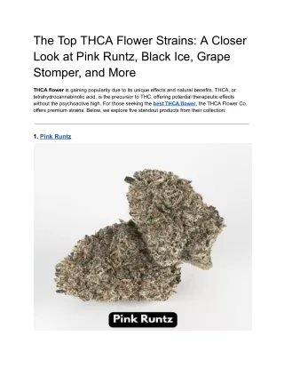 The Top THCA Flower Strains A Closer Look at Pink Runtz, Black Ice, Grape Stomper, and More