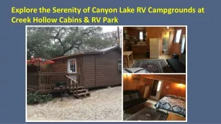 Explore the Serenity of Canyon Lake RV Campgrounds at Creek Hollow Cabins & RV Park