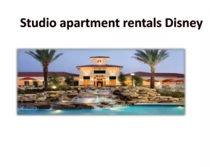 Studio apartment rentals Disney
