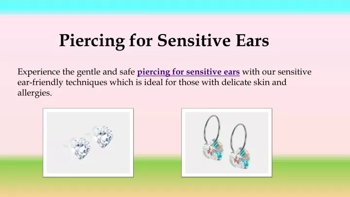 piercing for sensitive ears