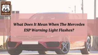 What Does It Mean When The Mercedes ESP Warning Light Flashes