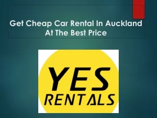 Get Cheap Car Rental In Auckland At The Best Price