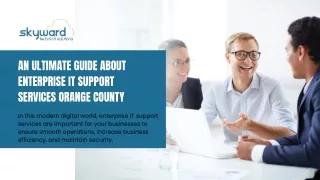 An Ultimate Guide About Enterprise IT Support Services Orange County