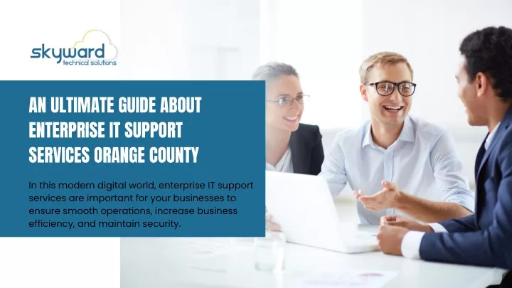 an ultimate guide about enterprise it support