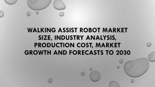 Walking Assist Robot Market
