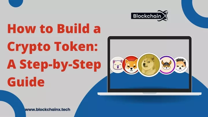 how to build a crypto token a step by step guide