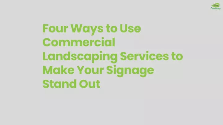 four ways to use commercial landscaping services