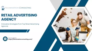 Innovative Strategies from Top Retail Advertising Agencies