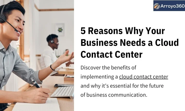 PPT - 5 Reasons to Switch to a Cloud Contact Center PowerPoint ...