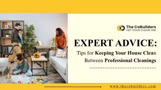 Expert Tips For Keeping Your House Clean | The CoBuilders