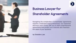 Business Lawyer for Shareholder Agreements & Legal Solutions