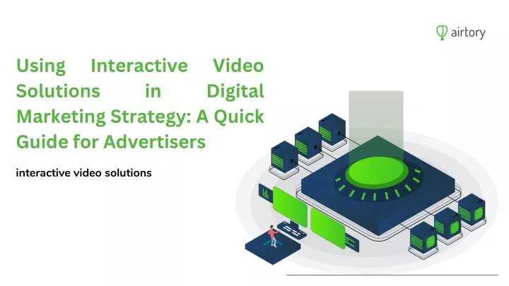 using interactive video solutions in digital