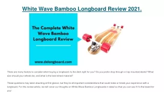 white wave bamboo longboard review 2021